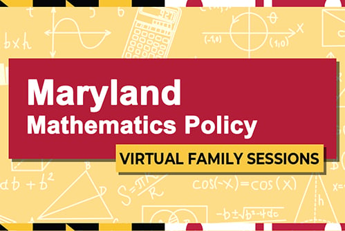 MSDE-math-policy-virtual-family-information-sessions