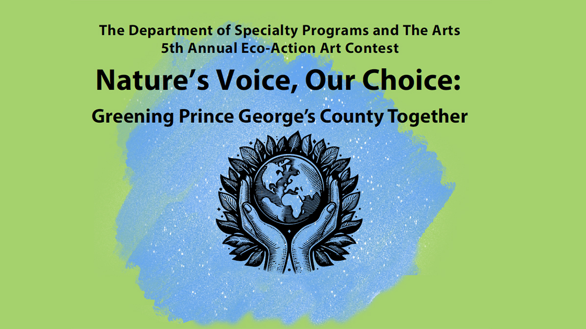 eco-action-contest-natures-voice-our-choice-greening-prince-georges-county-together