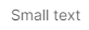 Rich-Text-Small-Text.png
